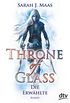 Throne of Glass 1 - Die Erwhlte: Roman (Die Throne of Glass-Reihe) (German Edition)