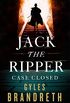 Jack the Ripper: Case Closed (English Edition)