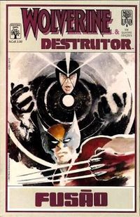Wolverine & Destrutor - Fuso n 1
