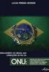 O engajamento do Brasil nas operaes de paz da ONU