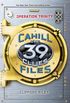 The 39 Clues: The Cahill Files #1: Operation Trinity