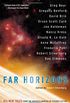 Far Horizons: All New Tales From The Greatest Worlds O (Galactic Center) (English Edition)