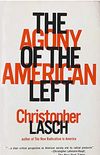The Agony of the American Left