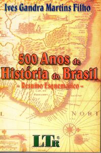 500 Anos De Historia Do Brasil