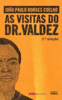 As visitas do Dr. Valdez