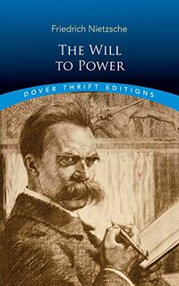 The Will to Power (Dover Thrift Editions) (English Edition)