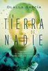En tierra de Nadie (Spanish Edition)