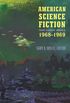 American Science Fiction: Four Classic Novels 1968-1969 (LOA #322): Past Master / Picnic on Paradise / Nova / Emphyrio
