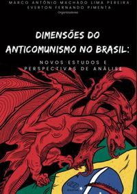Dimenses do anticomunismo no Brasil