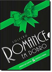 Romance Em Dobro. Verde. Jurema Das Matas