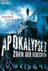 Apokalypse Z  Zorn der Gerechten: Roman (German Edition)