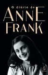 O Dirio de Anne Frank (Clssicos da literatura mundial)