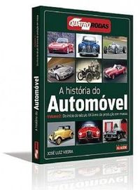 A Histria do Automvel: Volume 2
