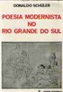 Poesia Modernista no Rio Grande do Sul