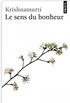 Le sens du bonheur (French Edition)