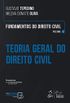 Fundamentos do Direito Civil: Teoria Geral do Direito Civil