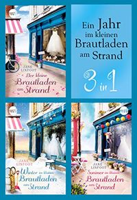 Ein Jahr im kleinen Brautladen am Strand (3in1) (eBundle) (German Edition)