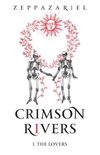 Crimson Rivers Volume I
