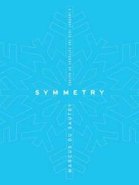 Symmetry: A Mathematical Journey (English Edition)