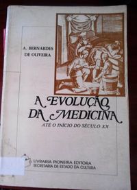 A evoluo da medicina: At o incio do sculo XX