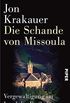 Die Schande von Missoula: Vergewaltigung im Land der Freiheit (German Edition)