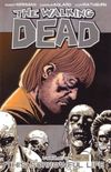  The Walking Dead, Vol. 6: This Sorrowful Life