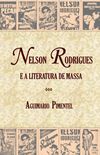 Nelson Rodrigues e a Literatura de massa