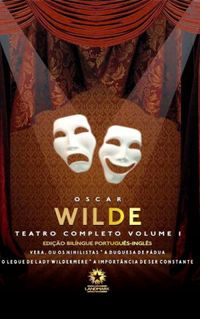 Teatro Completo de Oscar Wilde Vol. I