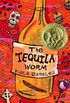 The Tequila Worm