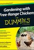 Gardening with Free-Range Chickens For Dummies