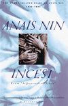 Incest: From "A Journal of Love" -The Unexpurgated Diary of Anais Nin (1932-1934)
