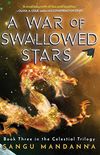 A War of Swallowed Stars (Celestial Trilogy Book 3) (English Edition)