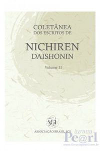 Coletnea dos Escritos de Nichiren Daishonin Vol II