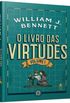 O Livro das Virtudes - Volume 1
