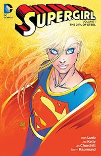 Supergirl (2005-2011) Vol. 1: The Girl of Steel (English Edition)