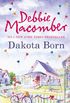Dakota Born (The Dakota Series, Book 1) (English Edition)