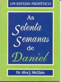 As Setentas Semana de Daniel
