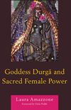 Goddess Durga and Sacred Female Power (English Edition)