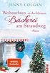 Weihnachten in der kleinen Bckerei am Strandweg (Die kleine Bckerei am Strandweg 3): Roman (German Edition)