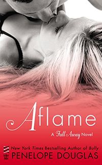 Aflame: A Fall Away Novel (English Edition)