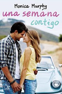 Una semana contigo (Una semana contigo 1) (Spanish Edition)