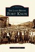 The Land Before Fort Knox (Images of America) (English Edition)