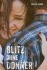 Blitz ohne Donner (German Edition)