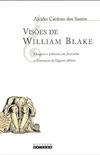 Vises de William Blake: Imagens e palavras em Jerusalm a emanao do gigante Albion