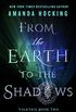 From the Earth to the Shadows: Valkyrie Book Two (English Edition)