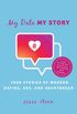 My Date My Story: Confessions on Love, Breakups, and Healing