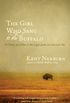 The Girl Who Sang to the Buffalo: A Child, an Elder, and the Light from an Ancient Sky (English Edition)