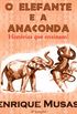 O elefante e a anaconda
