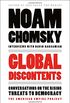 Global Discontents: Conversations on the Rising Threats to Democracy (The American Empire Project)