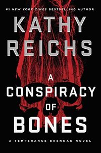 A Conspiracy of Bones (A Temperance Brennan Novel Book 19) (English Edition)